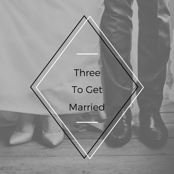Three To Get Married cover