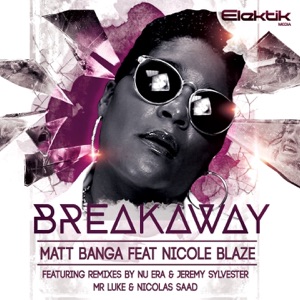 Breakaway (feat. Nicole Blaze) - EP