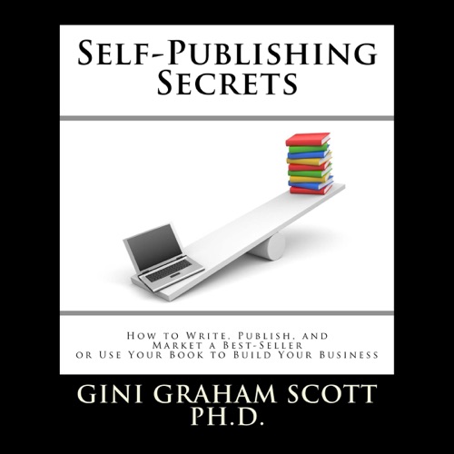 Self-Publishing Secrets: How to Write, Publish, and Market a Best-Seller (Unabridged) cover