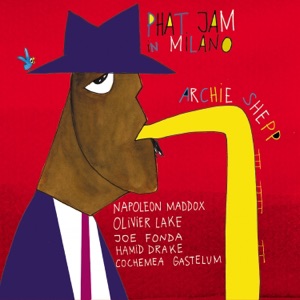 Phat Jam in Milano (feat. Hamid Drake, Cochemea Gastelum & Olivier Lake)