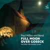 Full Moon over Goseck (Live) - Paul Millns and Band