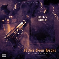 Never Goin' Broke (feat. Joseph Kay) - Single - Baby Gas & Yung Gabe