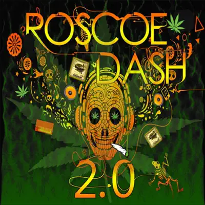 2.0 - Roscoe Dash
