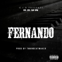 Fernando - Single - Sol-Sol Tha Don