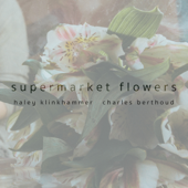 Supermarket Flowers