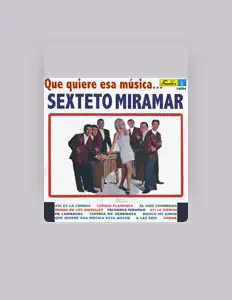 Listen to El Sexteto Miramar, watch music videos, read bio, see tour dates & more!