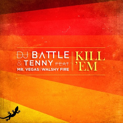 Kill'em (feat. Mr. Vegas & Walshy Fire) [Radio Edit] - Single