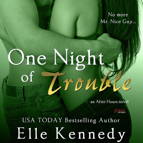 One Night of Trouble: After Hours, Book 3 (Unabridged) cover