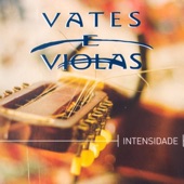 Vates E Violas - Imensidão