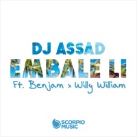 Embale li (feat. Benjam & Willy William) - Single - DJ Assad