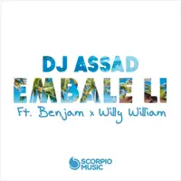 Embale li (feat. Benjam & Willy William) — DJ Assad