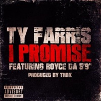 I Promise (feat. Royce Da 5'9) - Single - Ty Farris