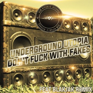 Don't F**k with Fakes - Single