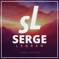 Close Your Eyes - Single - Serge Legran