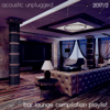 Acoustic Unplugged - Bar Lounge Compilation Playlist 2017.2 - Various Artists