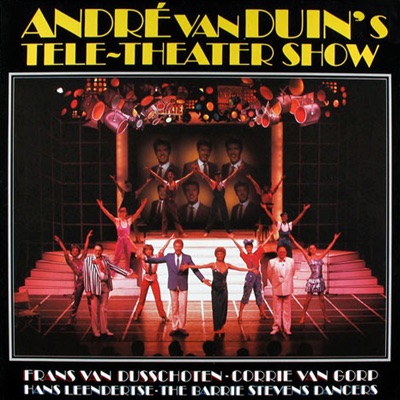 André van Duin’s Tele-Theater Show - Andre van Duin
