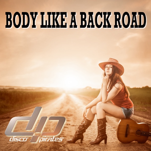 Body Like a Back Road (Remix) - Single
