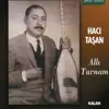 Hacı Taşan - Bugün Ayin Isigi