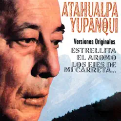 Atahualpa Yupanqui - Atahualpa Yupanqui