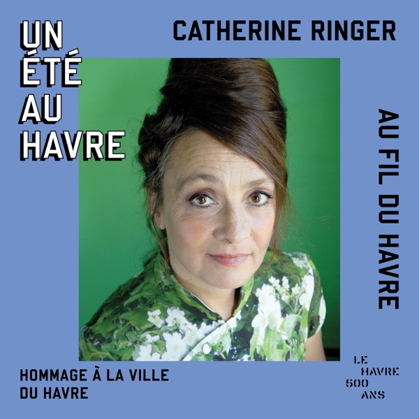 Au fil du Havre - Single - Catherine Ringer