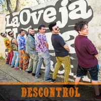 Descontrol (feat. Gustavito, Los Tulipanes, Diego Demarco & Los Auténticos Decadentes) - Single - La Oveja Negra y Los Garcia