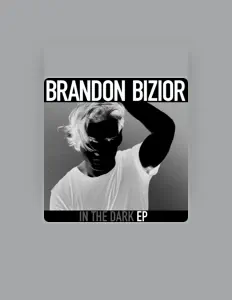 Brandon Bizior: песни, клипы, биография, даты выступлений и многое другое.