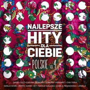 Najlepsze hity dla Ciebie polskie, Vol. 4