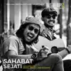 Chicco Jerikho & Rio Dewanto - Sahabat Sejati (From "Filosofi Kopi 2: Ben & Jody")