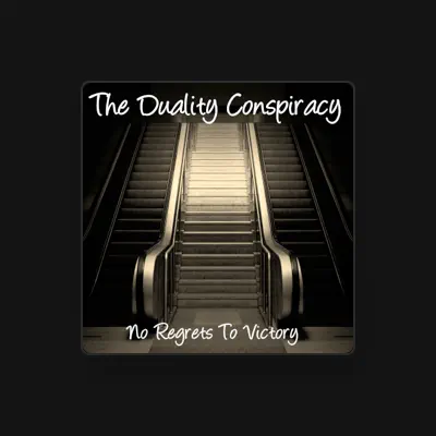 Listen to The Duality Conspiracy, watch music videos, read bio, see tour dates & more!