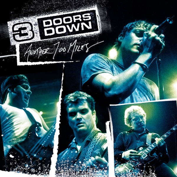 3 Doors Down mit Kryptonite