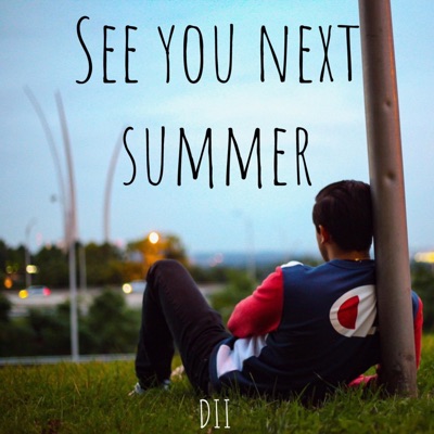 See You Next Summer