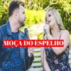Moça do Espelho (feat. Kelvin Araújo) - Single