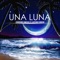 Una Luna - Laureano Sánchez & Dabo lyrics