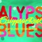 Calypso Blues (feat. Blundetto & Biga Ranx) - Calypso Rose, Blundetto & Biga*Ranx lyrics
