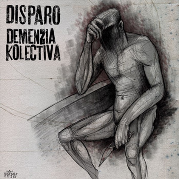 Disparo / Demenzia Kolektiva - EP