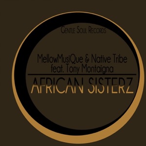 African Sisterz (feat. Tony Montaigna) - Single