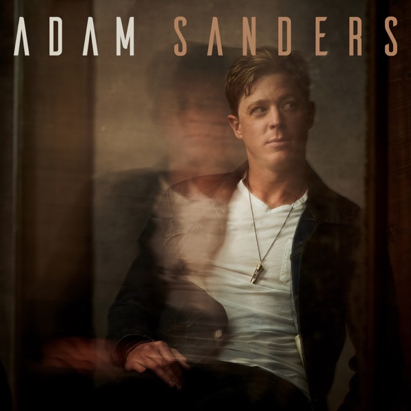 Album cover for Adam Sanders - EP by Adam Sanders