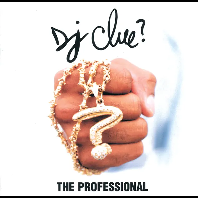 DJ Clue – The Professional [iTunes Plus M4A]