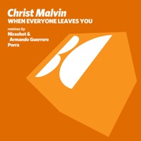 When Everyone Leaves You - Christ Malvin