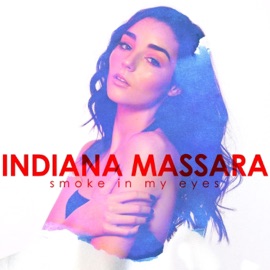 Smoke in My Eyes Indiana Massara