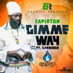 Gimmie Way - Single - Capleton Gimmie Way - Single - Capleton