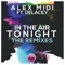 In the Air Tonight (feat. Delacey) - Alex Midi lyrics
