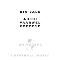 Adieu - Vaarwel - Goodbye - Single - Ria Valk
