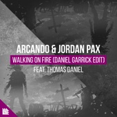 Arcando - Walking on Fire (feat. Thomas Daniel)