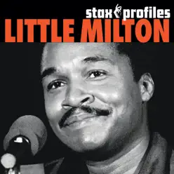 Stax Profiles: Little Milton - Little Milton Stax Profiles: Little Milton - Little Milton