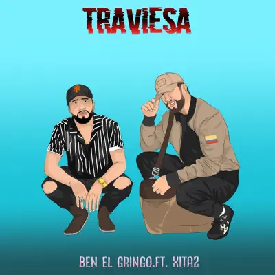 Traviesa (feat. Xitaz) - Single - BenElGringo