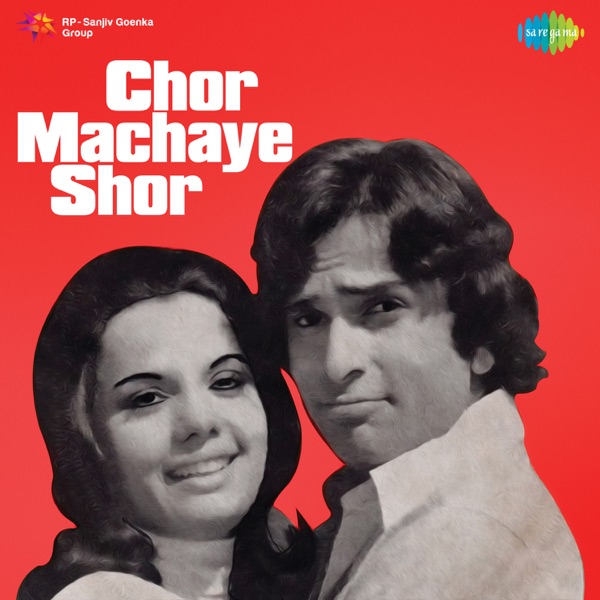 Chor Machaye Shor (Original Motion Picture Soundtrack) - EP