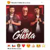 Stream & download Me Gusta (feat. Mike de la Cruz) - Single