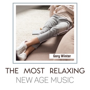 The Most Relaxing New Age Music