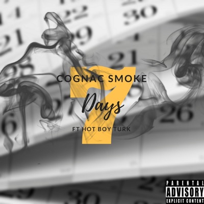 7 Days (feat. Hot Boy Turk) - Single